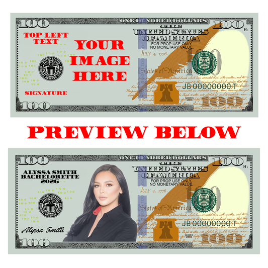 Custom full-color bill personalized with a portrait, name, text, and signature for prop use only.