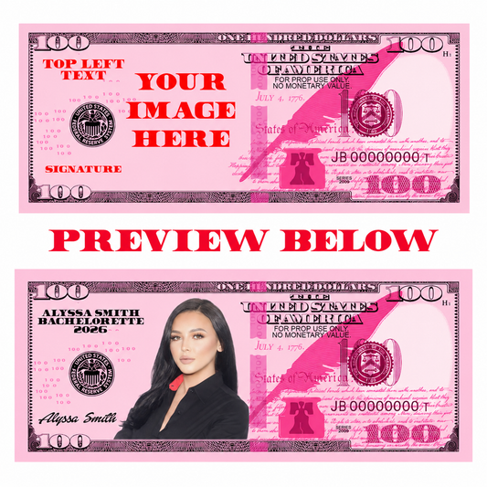 Pink custom full-color bill personalized with a portrait, name, event text, and signature for prop use only.